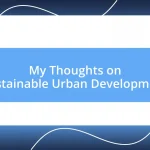 My Thoughts on Sustainable Urban Development